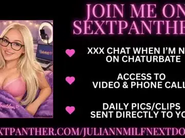 Chaturbate Nude Webcam of juliannmilfnextdoor